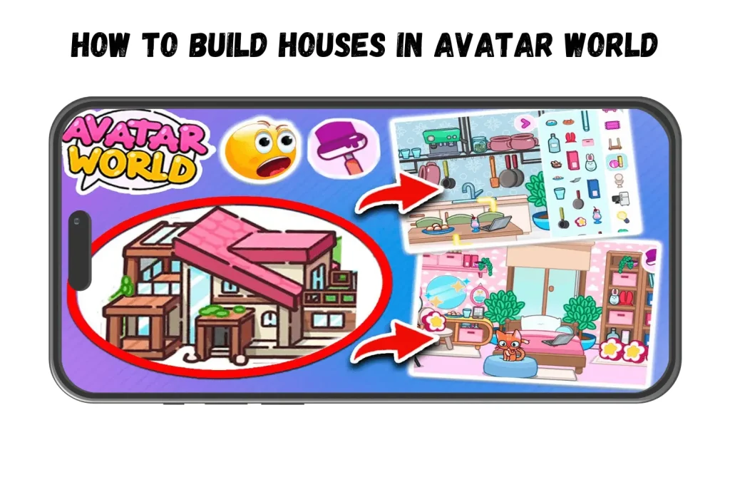 How to build Houses in Avatar World