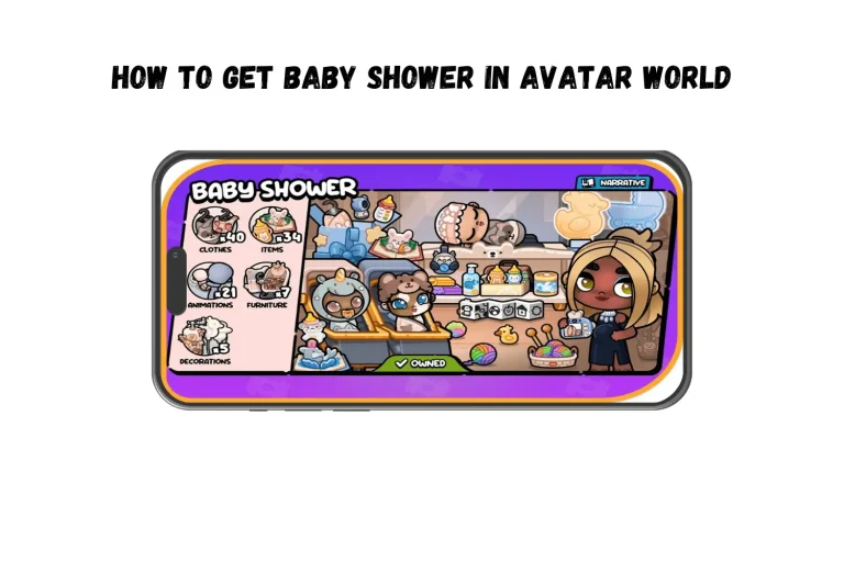 HOW TO GET BABY SHOWER IN AVATAR WORLD