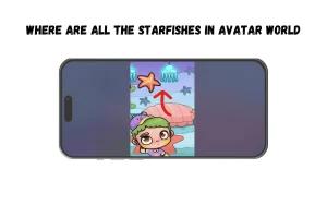 WHERE ARE ALL THE STARFISHES IN AVATAR WORLD